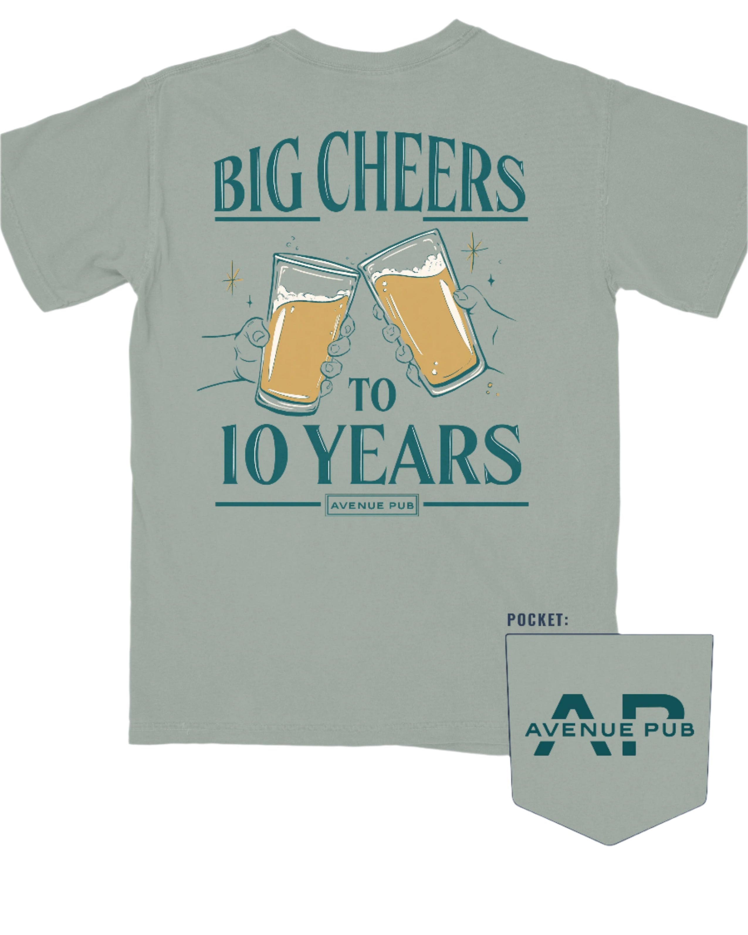 Avenue Pub's Beer Cheers Light Green Comfort Colors T-Shirt with an image of people clinking glasses of beer in between text "Big Cheers to 10 Years" (Back)