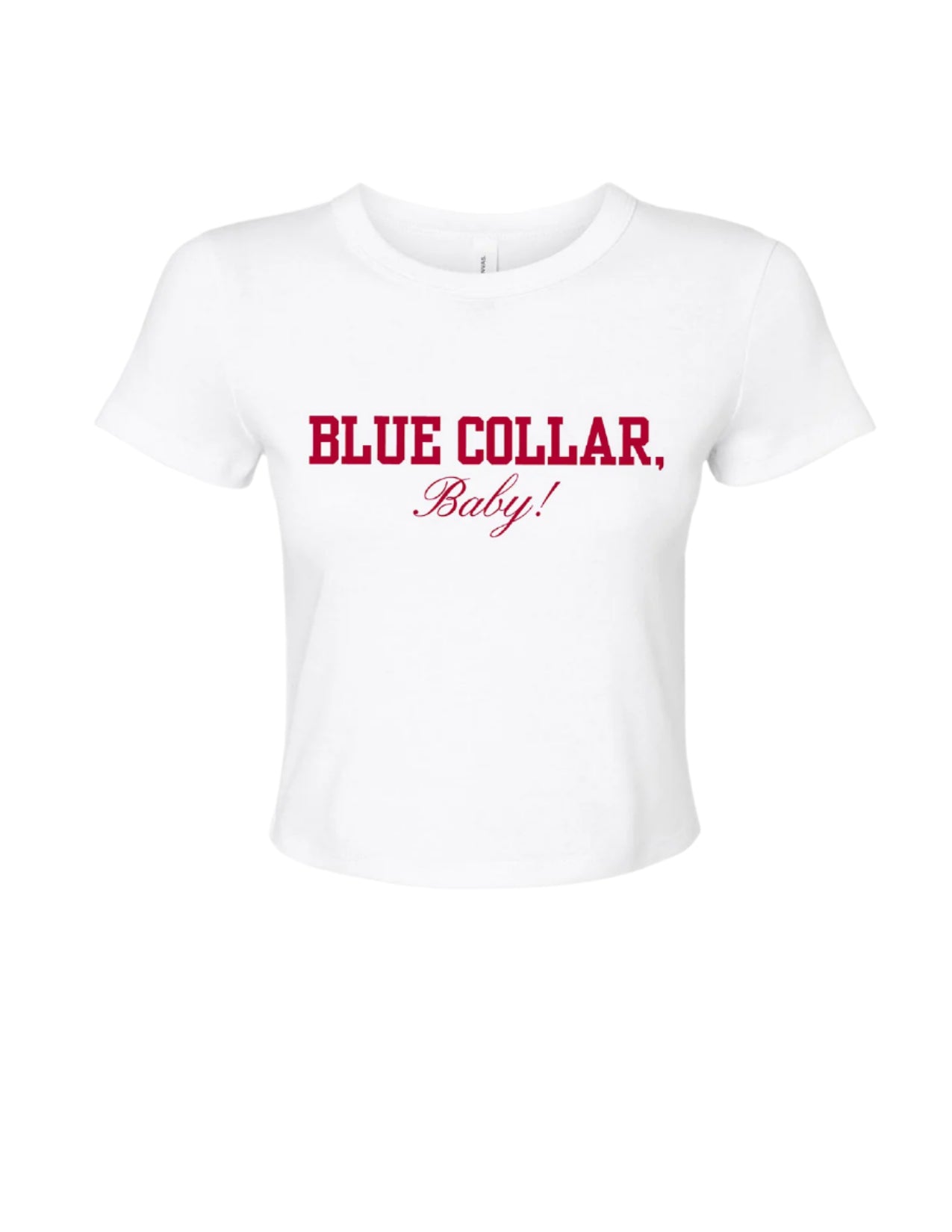 University of Alabama White Ladies' Bella Canvas Ribbed Tee with Red text "BLUE COLLAR, Baby!"