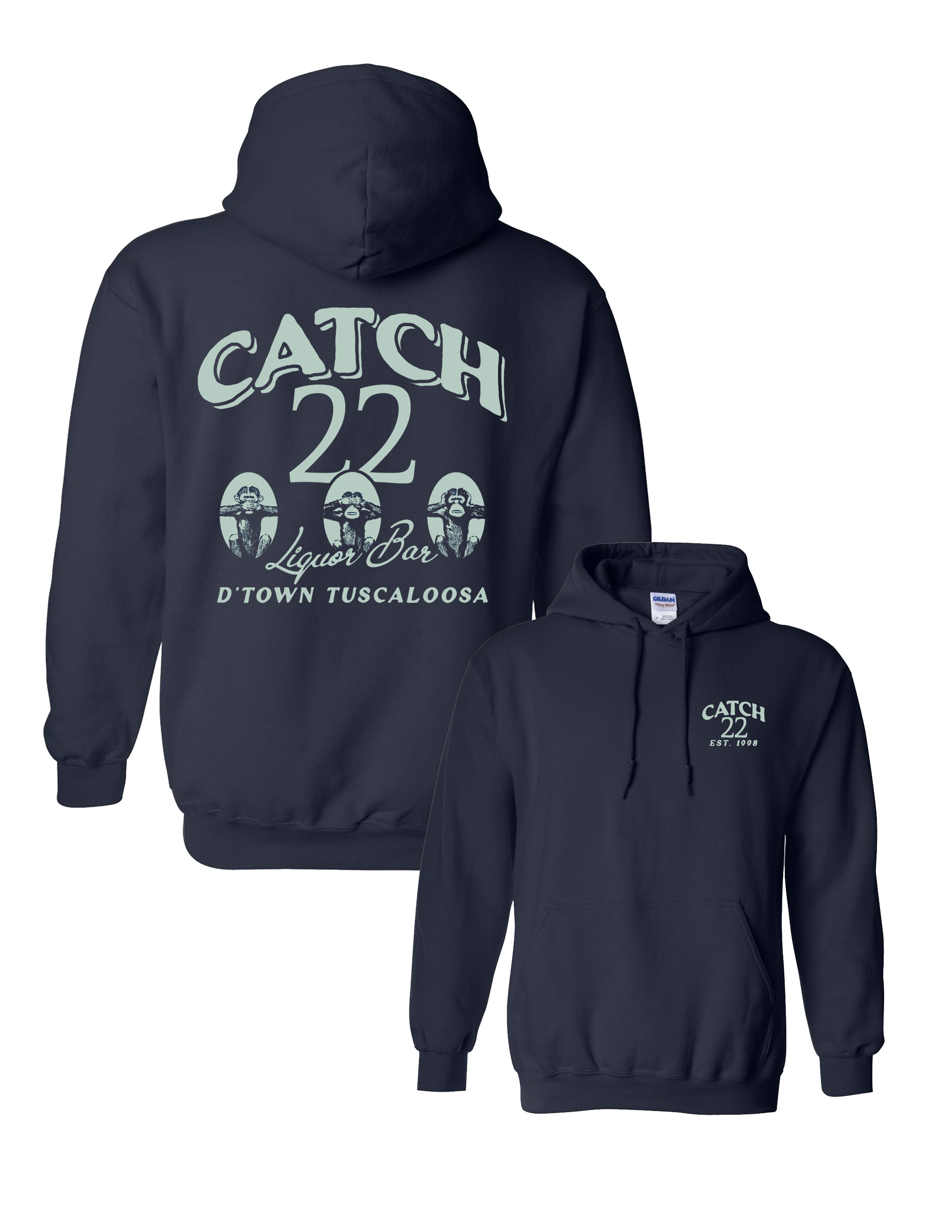 Catch 22 Navy Hoodie with seafoam Green text “Catch 22 Liquor Bar D’ Town Tuscaloosa” and three monkeys playing peekaboo