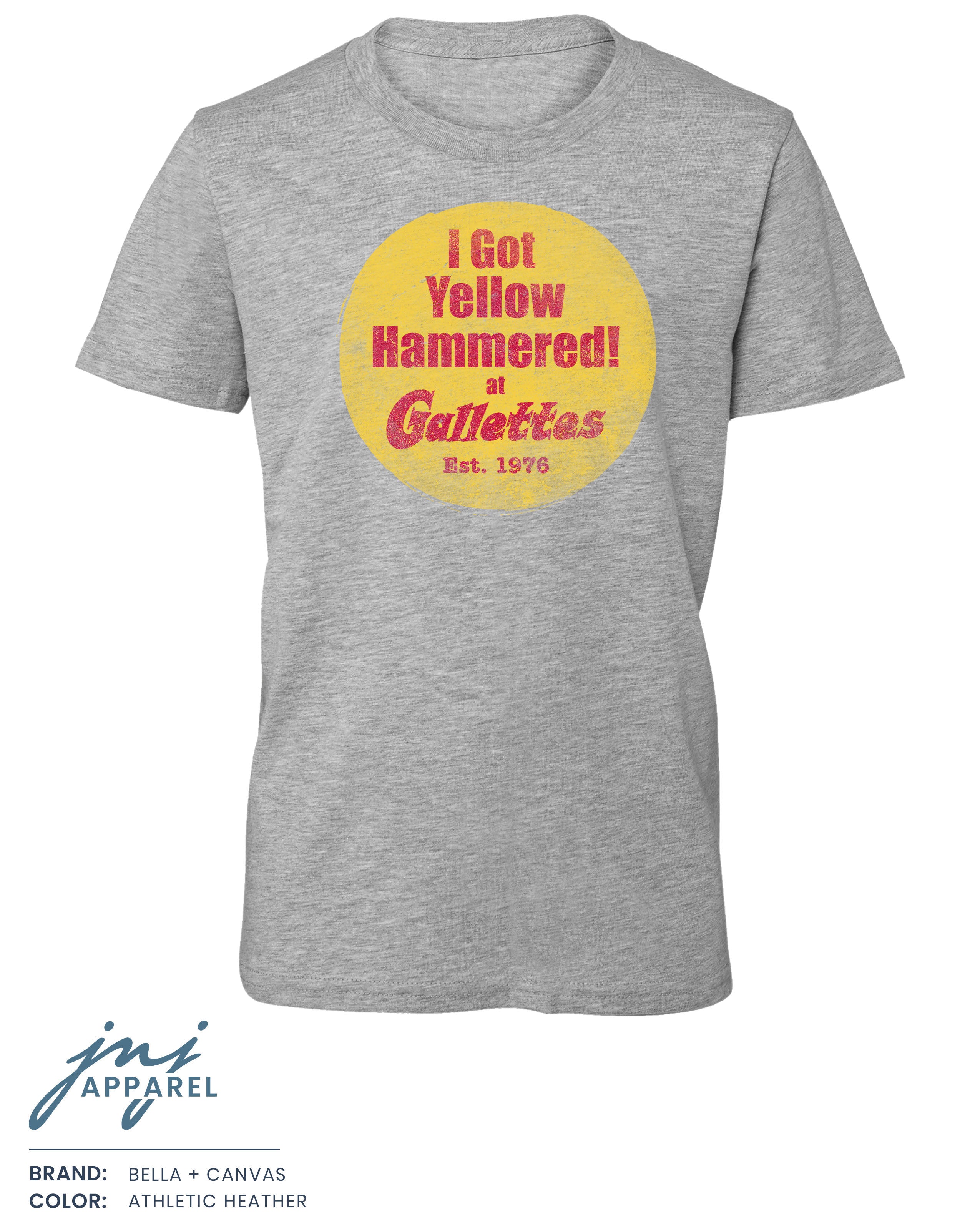 Gallettes Grey T-Shirt with Red text inside of Yellow circle "I Got Yellow Hammered! at Gallettes"