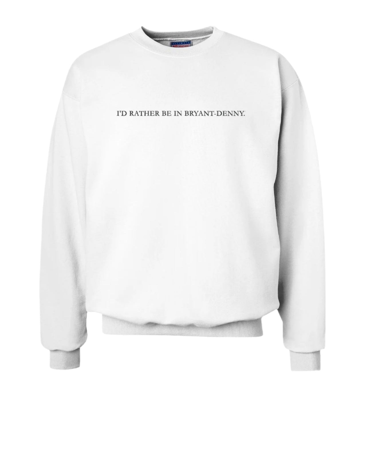 University of Alabama White  Sweatshirt with Black "I'd Rather Be In Bryant-Denny" embroidery