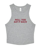 University of Alabama Grey Ladies' Tank Top with Red "Roll Tide Say It Back" embroidery