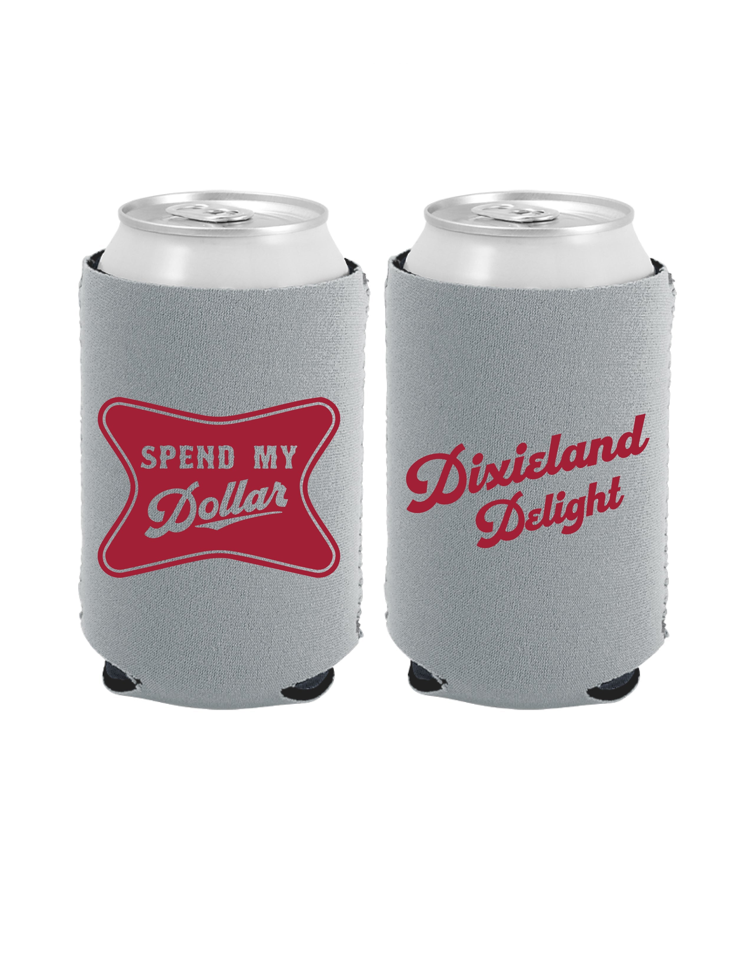 University of Alabama Grey Koozie with a Red squished rectangle with text “Spend My Dollar” and Red script “Dixieland Delight” on the back