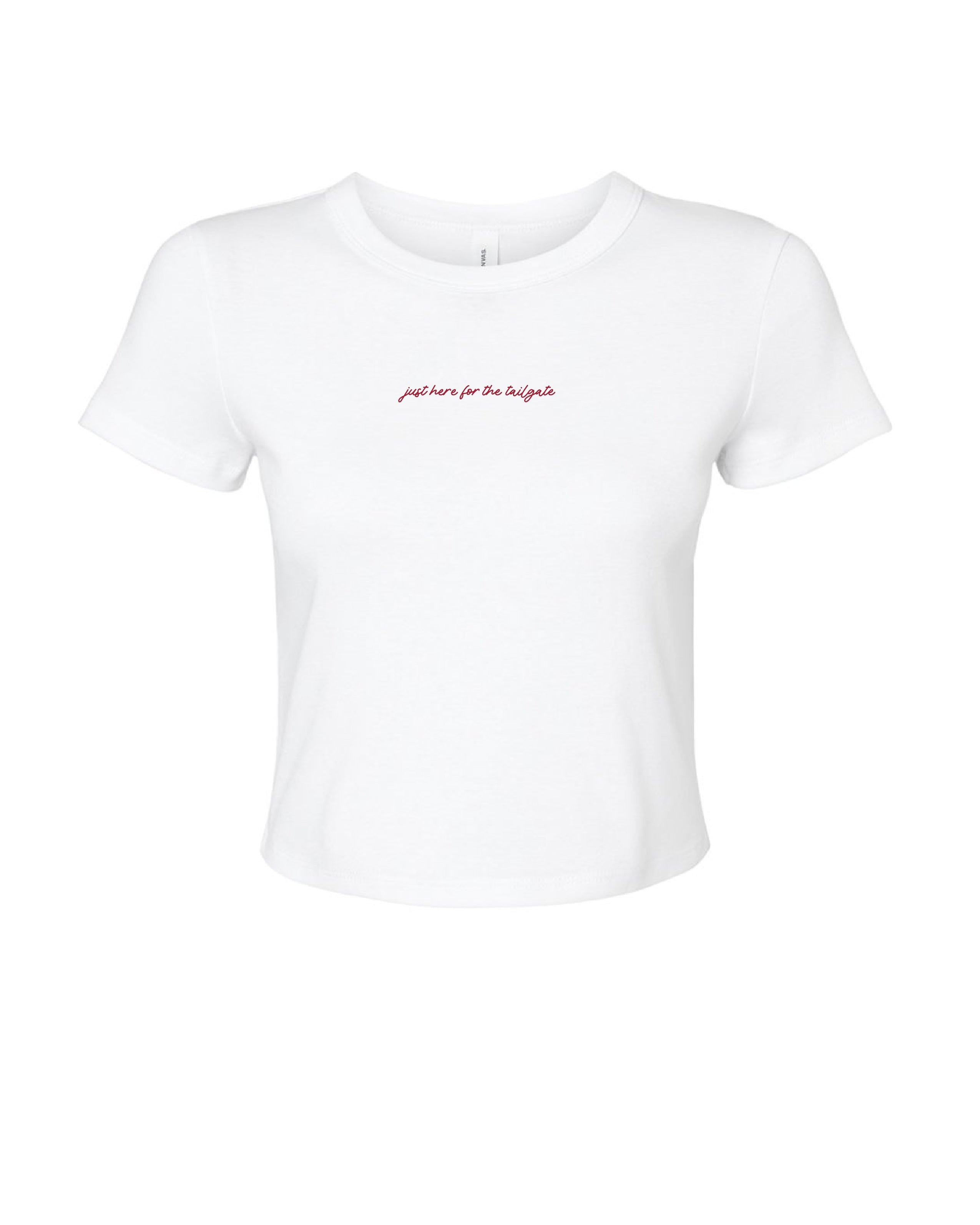 University of Alabama White Baby Tee with Red script “just here for the tailgate”