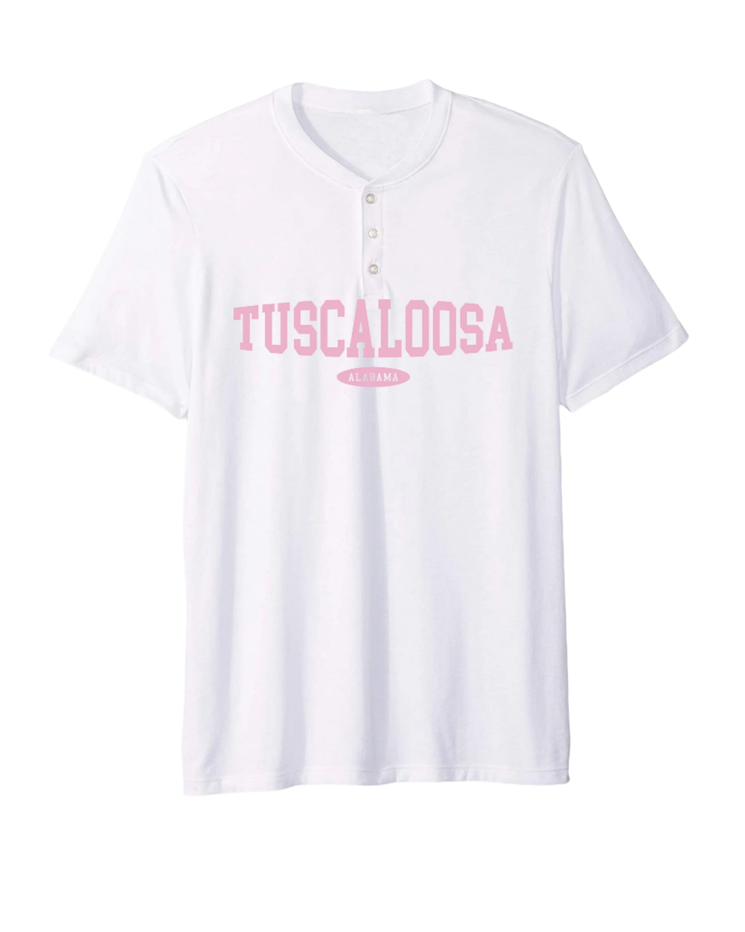 White Tuscaloosa Ladies' Henley with Pink text "Tuscaloosa"