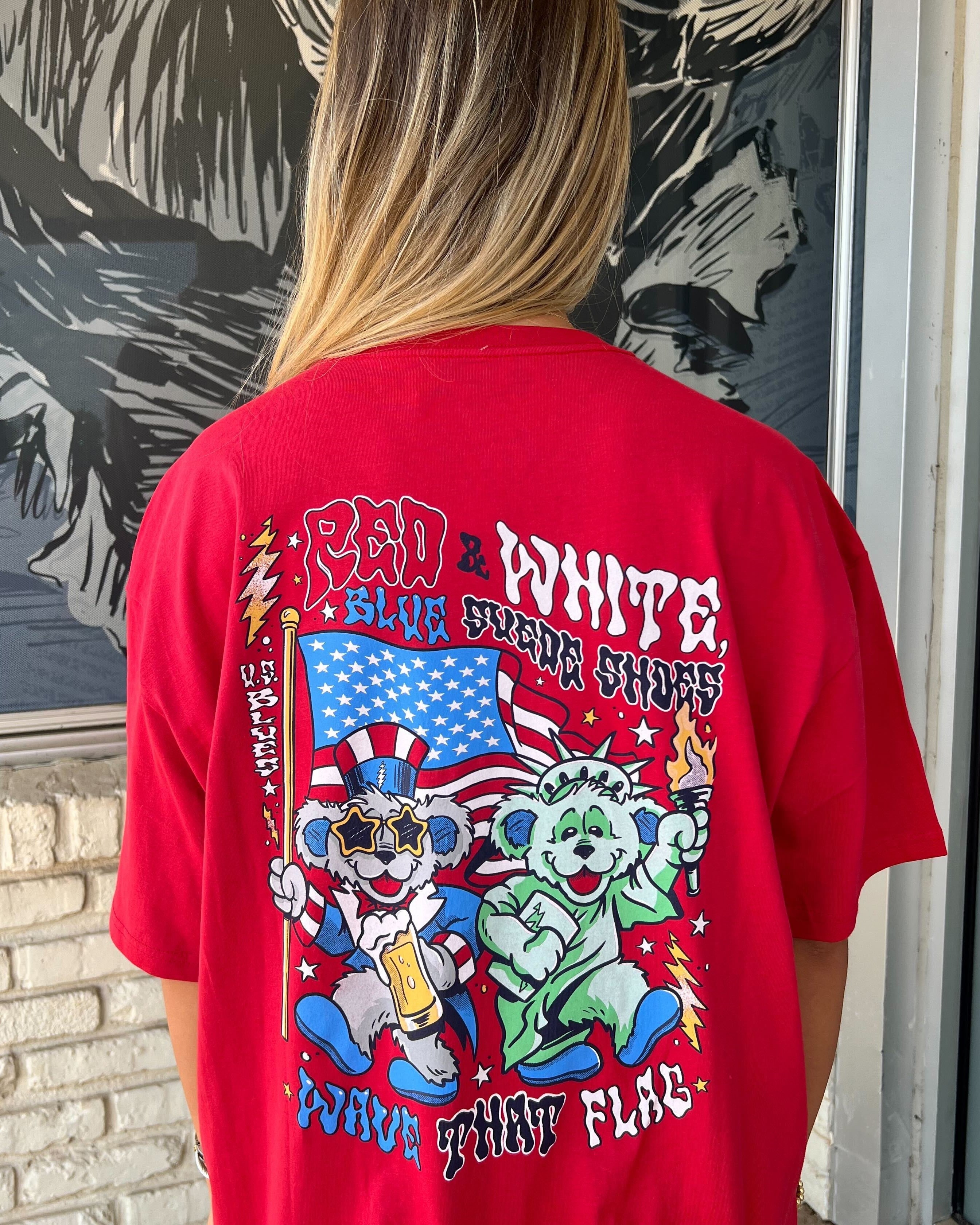 Grateful state Red T-Shirt with Dancing Bears wearing an Uncle Sam and Lady Liberty outfits and text "Red & White, Blue Suede Shoes" and "Wave That Flag"