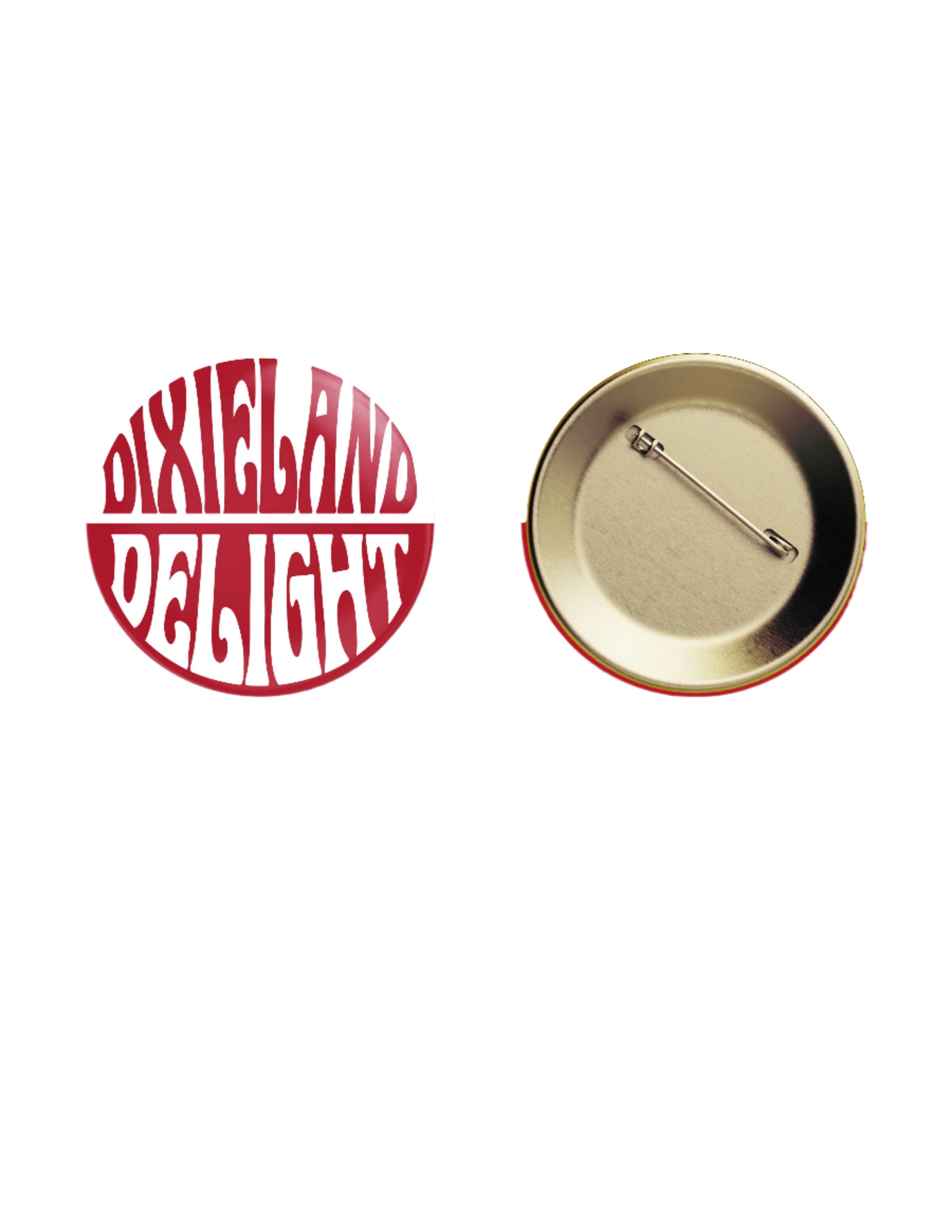University of Alabama White and Red Button with text "Dixieland Delight"