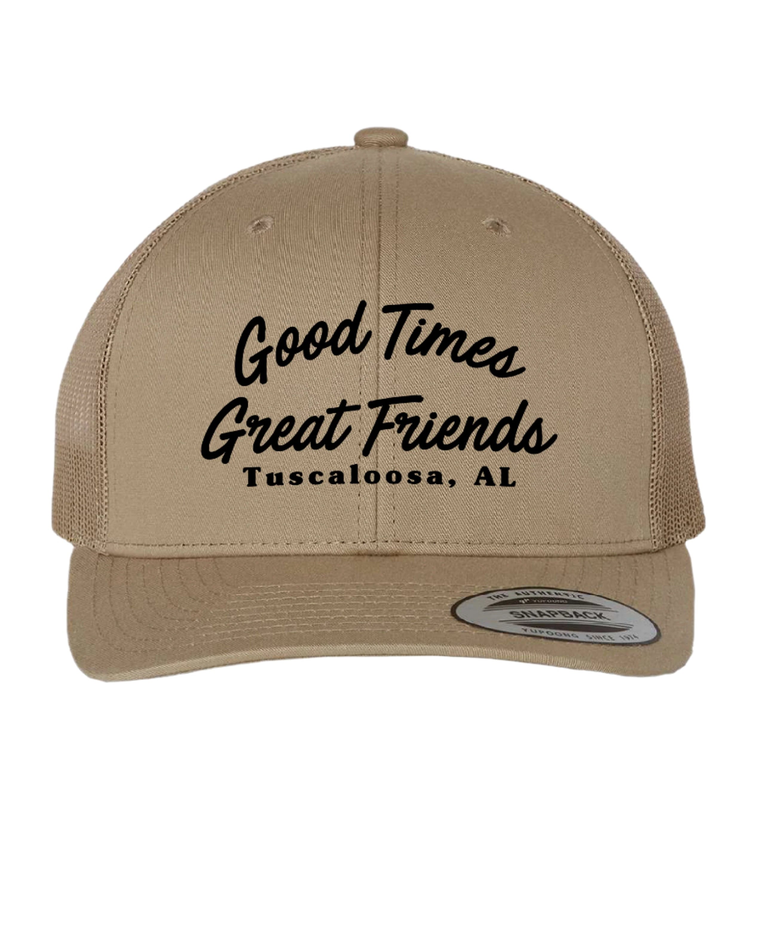 University of Alabama Khaki Trucker with Black Embroidery "Good Times Great Friends"
