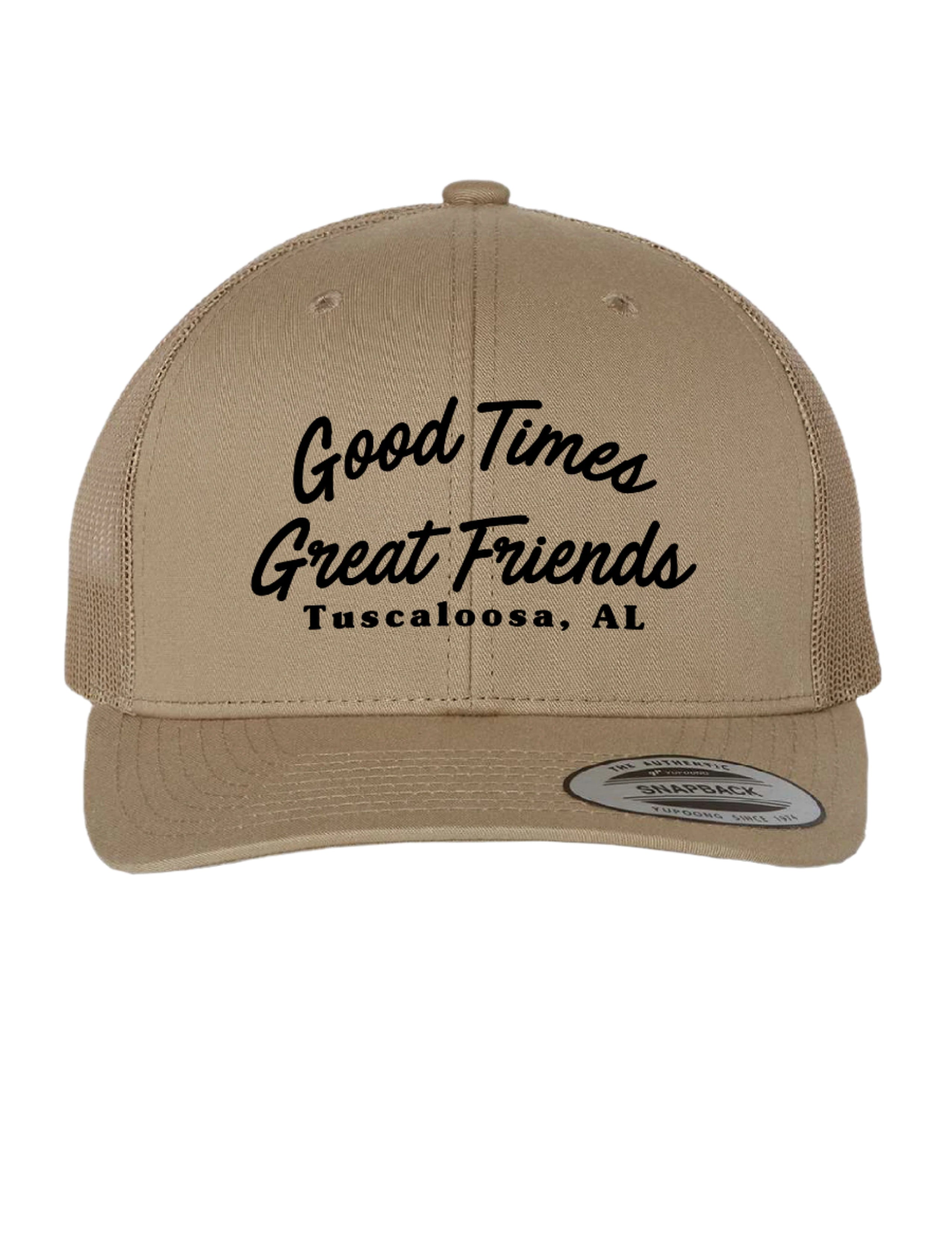 University of Alabama Khaki Trucker with Black Embroidery "Good Times Great Friends"