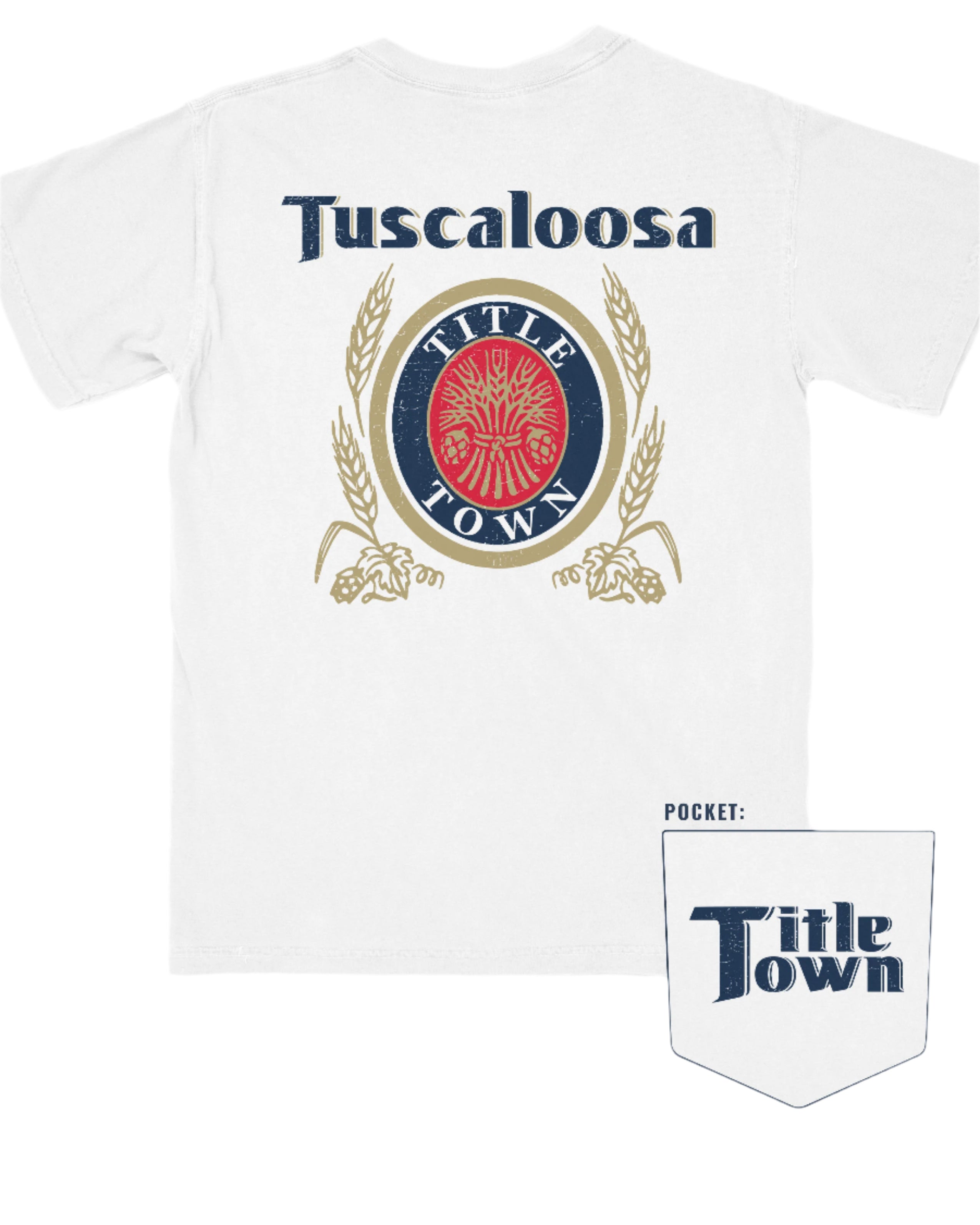Tuscaloosa White T-Shirt with Navy text "Tuscaloosa" above the Title Town emblem