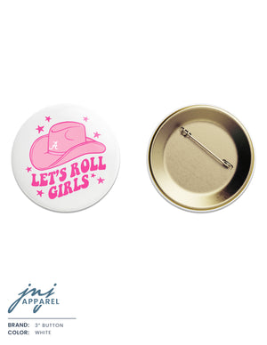 Let's Roll Girls Button - Quick Ship