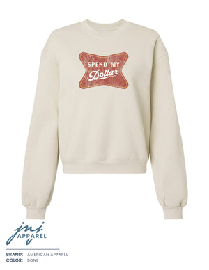 Spend My Dollar Ladies Crewneck