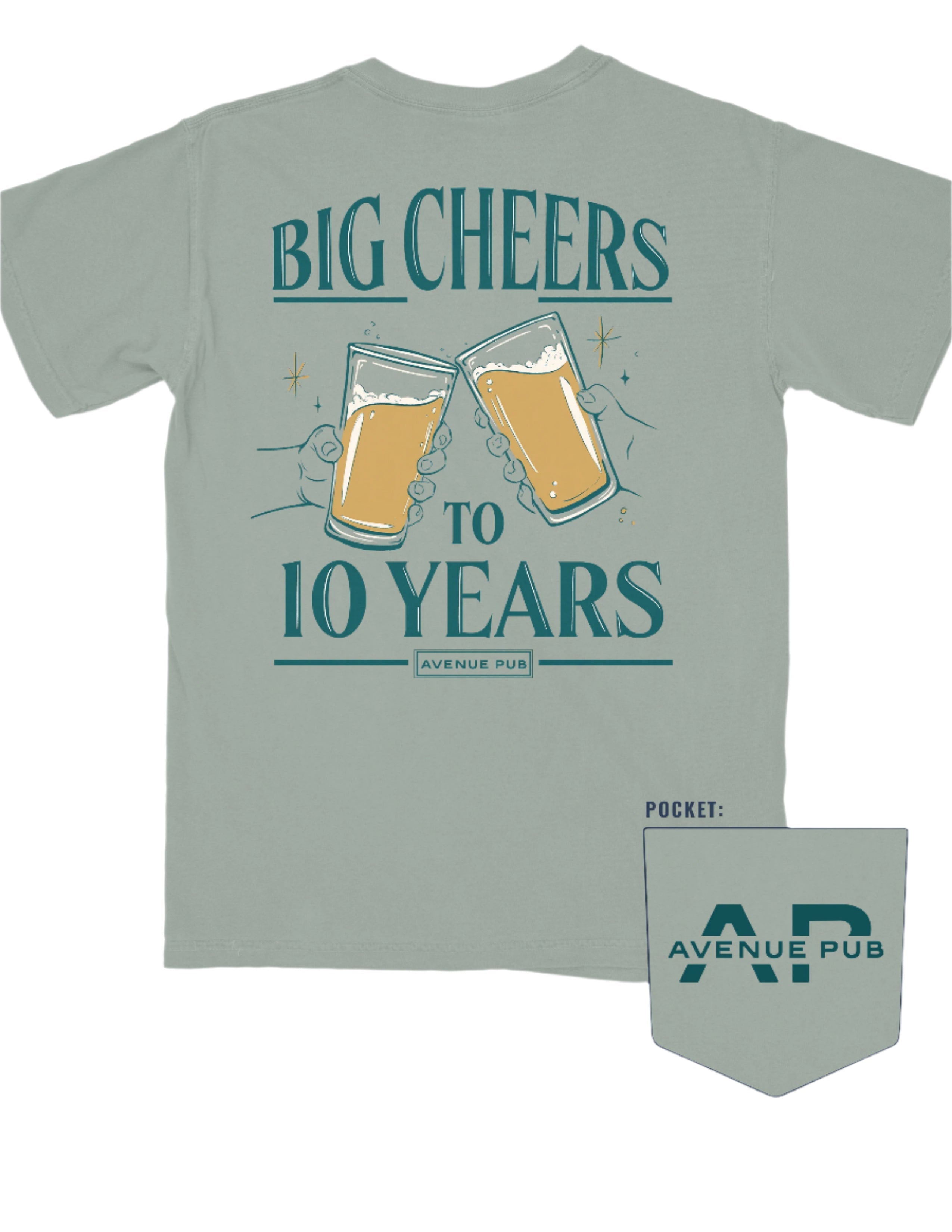 Avenue Pub's Beer Cheers Light Green Comfort Colors T-Shirt with an image of  people clinking glasses of beer in between text "Big Cheers to 10 Years" (Back) 