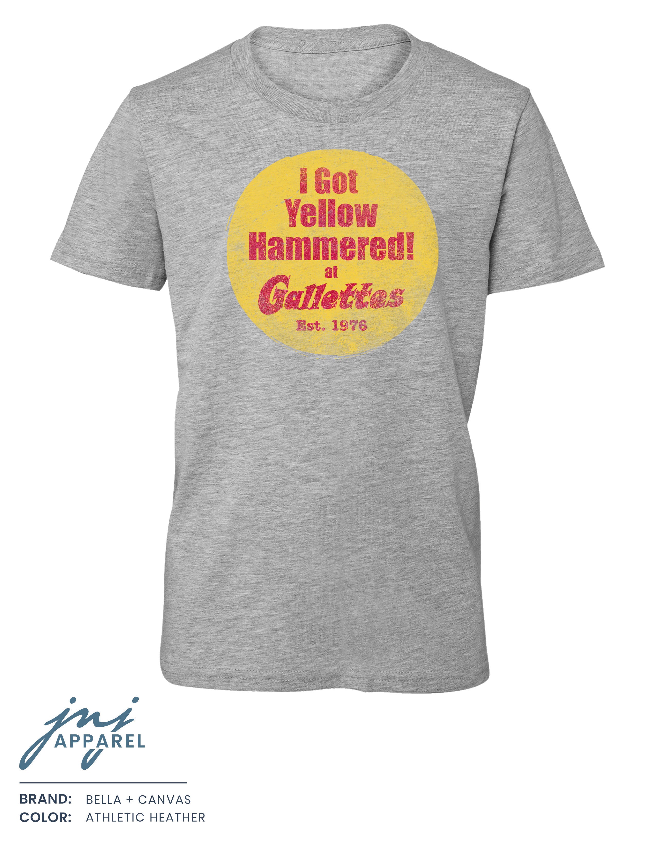 Gallettes Grey T-Shirt with Red text inside of  Yellow circle "I Got Yellow Hammered! at Gallettes"