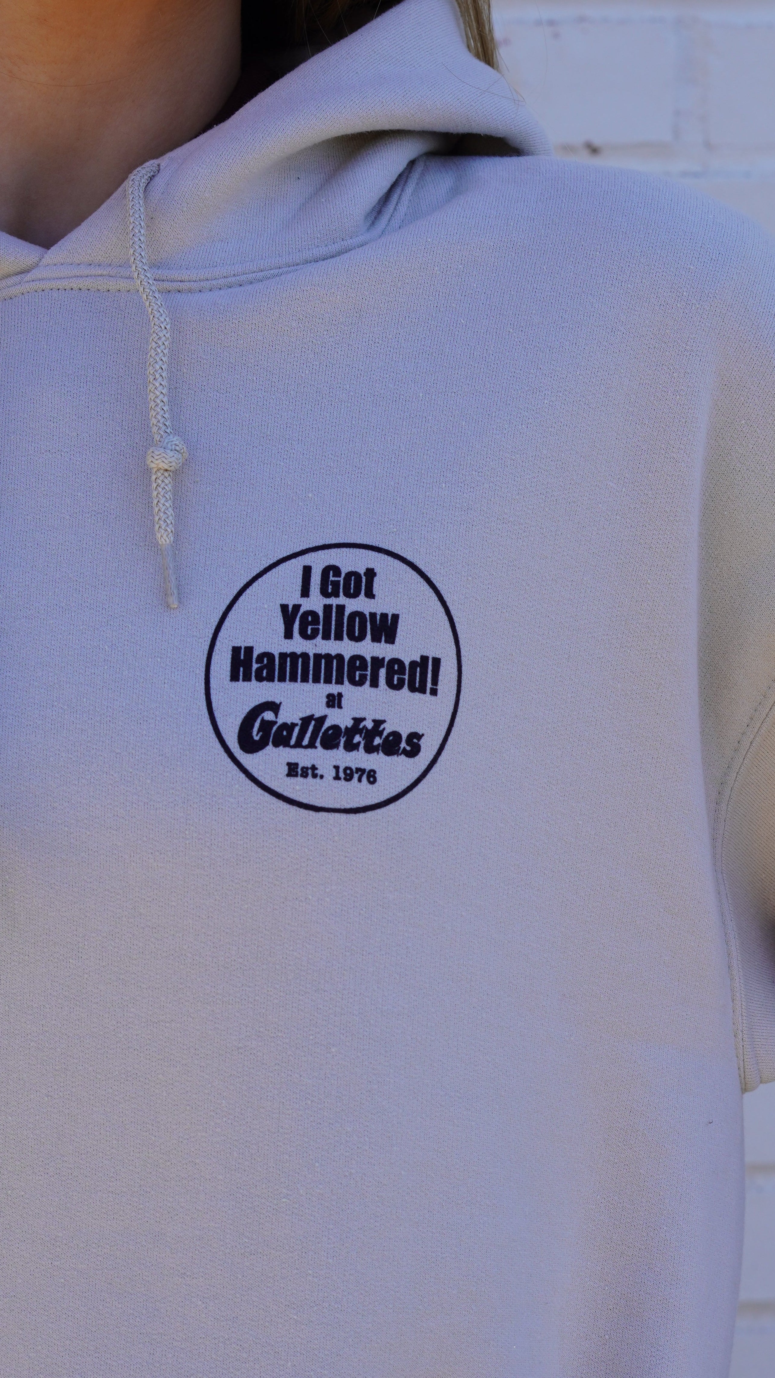 Gallettes Yellow Hammer Hoodie Front with Black text "I Got Yellow Hammered! at Gallettes"