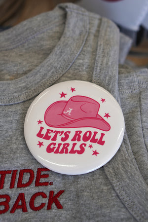 Let's Roll Girls Button