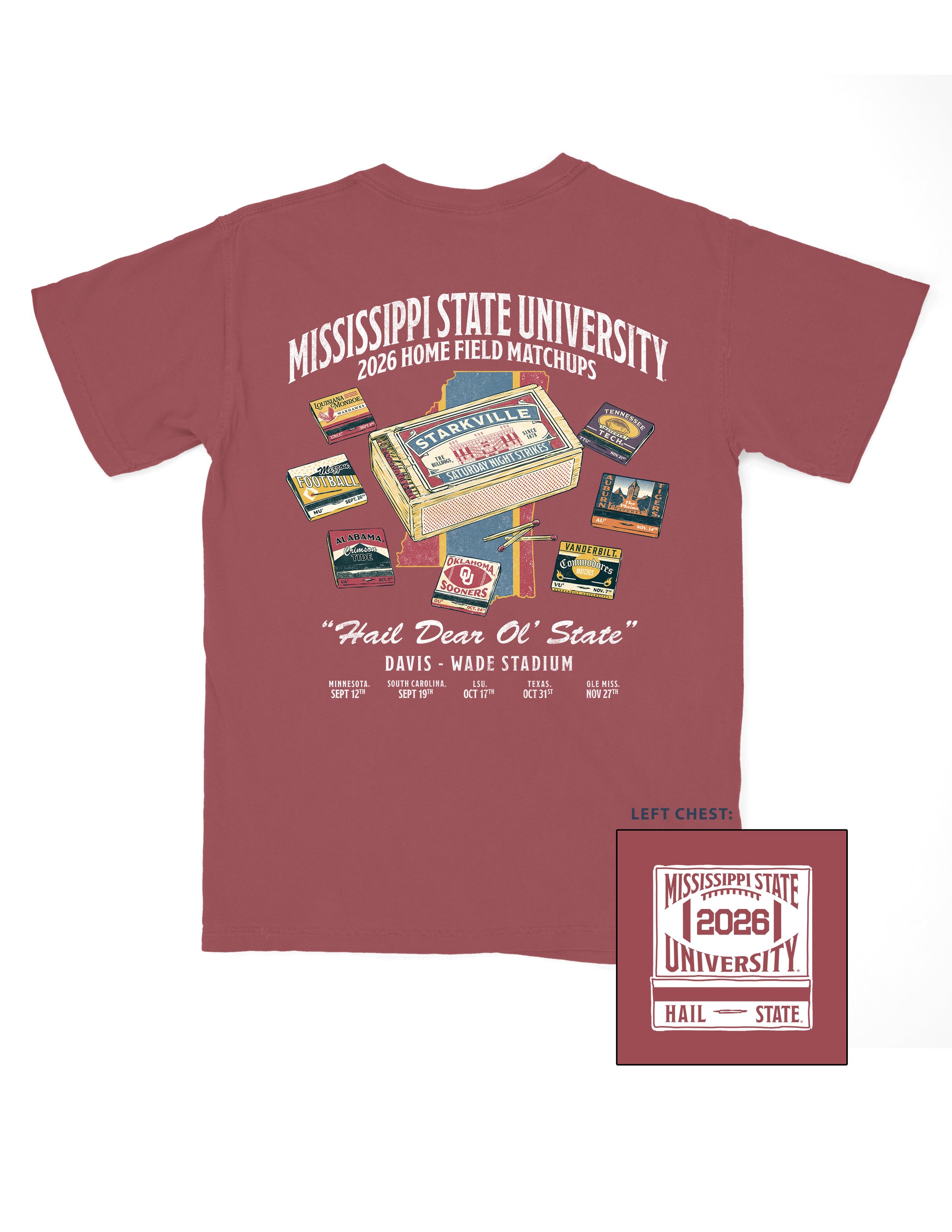 Mississippi State Dark Red T-Shirt with White Text “2026 Home Field Matchups,” and illustrations of matchbooks. One large “Starkville” matchbook is surrounded by matchbooks from (listed left to right): Louisiana Monroe, Mizzou, Alabama Crimson Tide Oklahoma, Vanderbilt, Auburn, and Tennessee Tech
