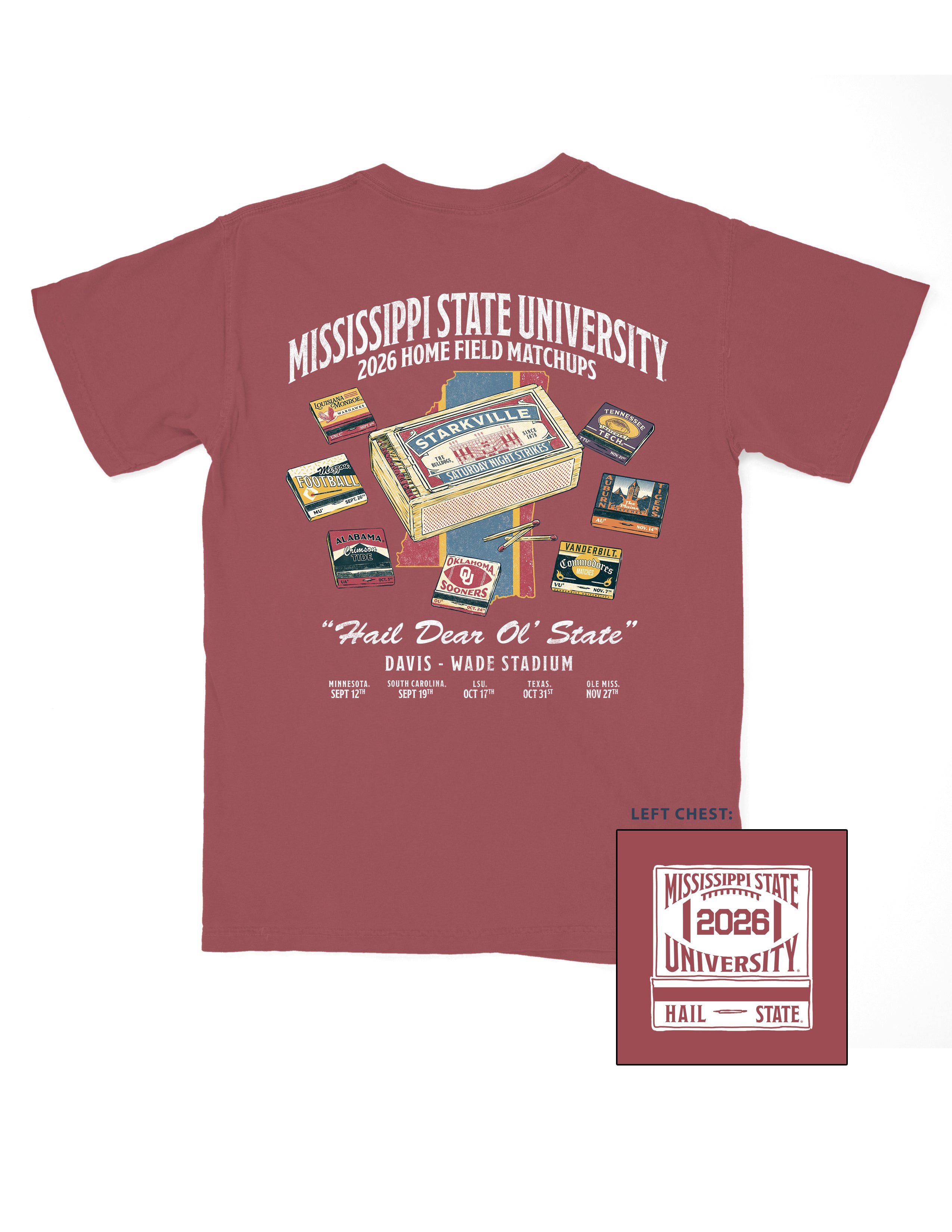 Mississippi State Dark Red T-Shirt with White Text “2026 Home Field Matchups,” and illustrations of matchbooks. One large “Starkville” matchbook is surrounded by matchbooks from (listed left to right): Louisiana Monroe, Mizzou, Alabama Crimson Tide Oklahoma, Vanderbilt, Auburn, and Tennessee Tech
