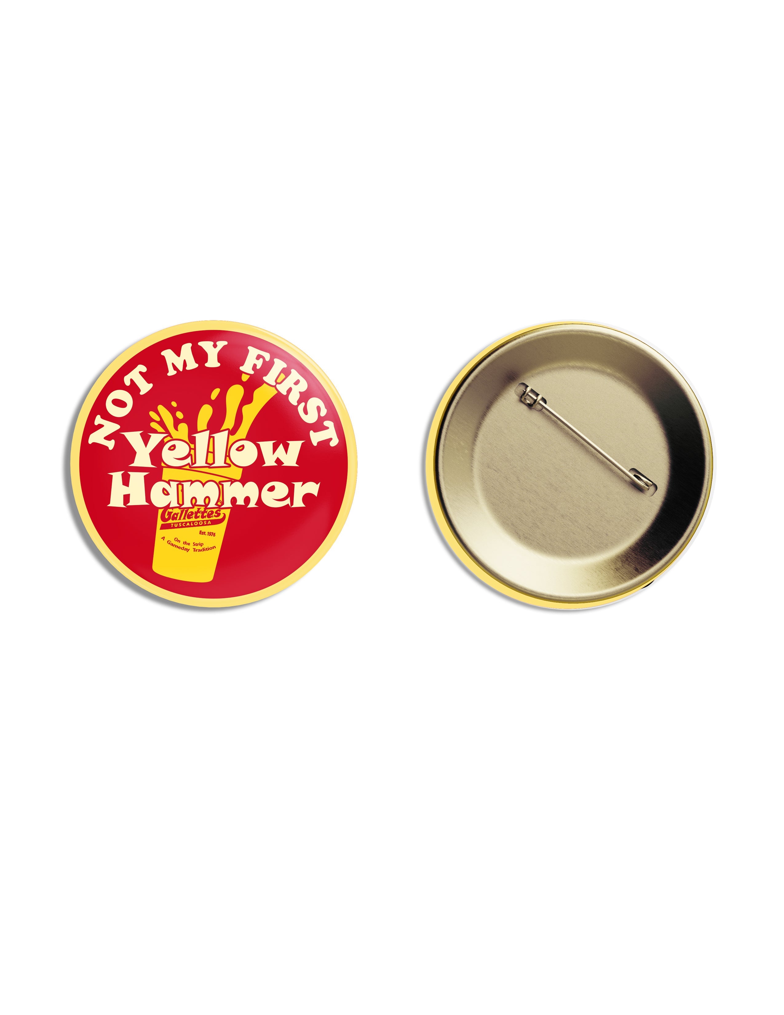 Gallettes Red Button with text “Not My First Yellow Hammer” over a drawing of a yellow hammer