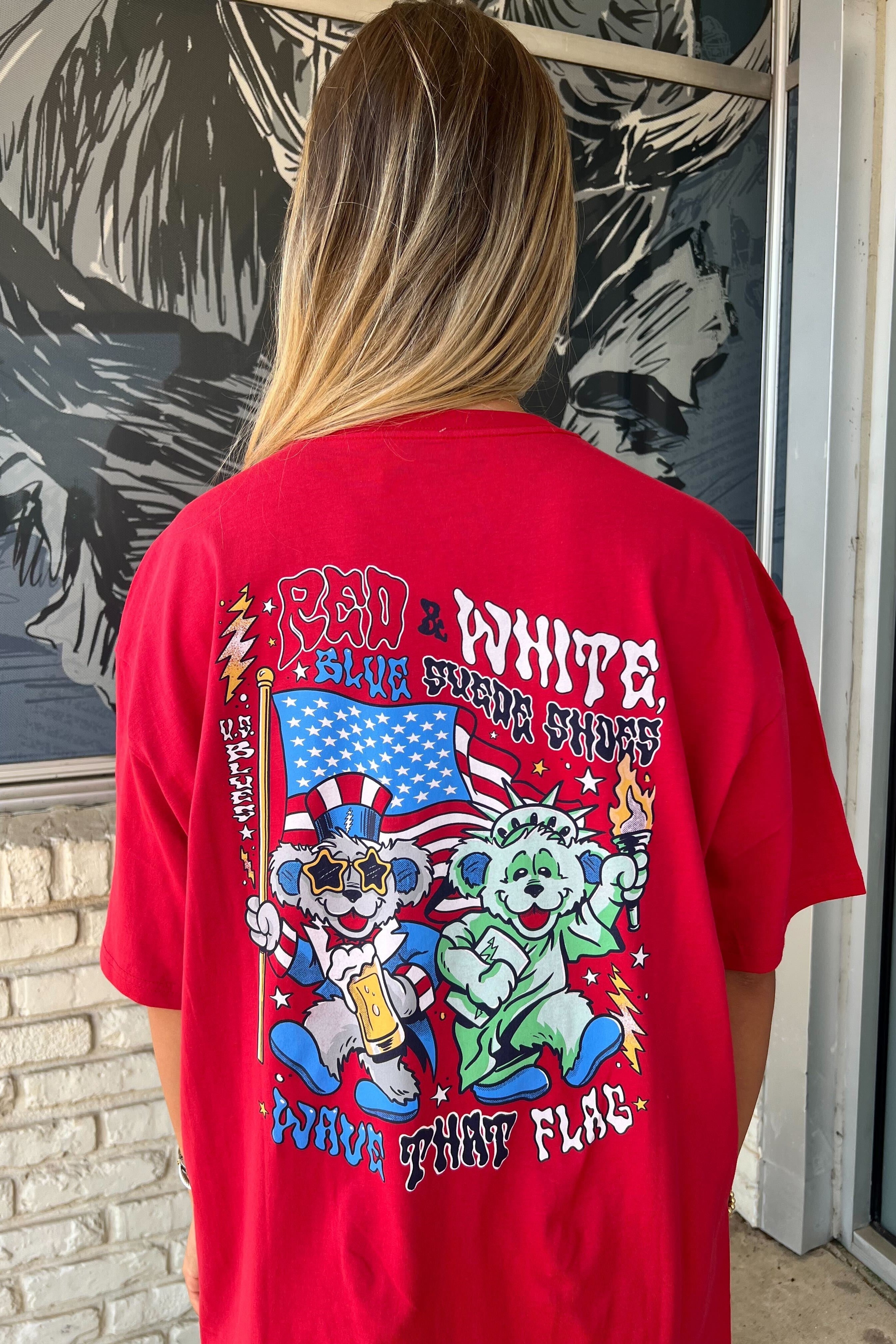 Grateful state Red T-Shirt with Dancing Bears wearing an Uncle Sam and Lady Liberty outfits and text "Red & White, Blue Suede Shoes" and "Wave That Flag"