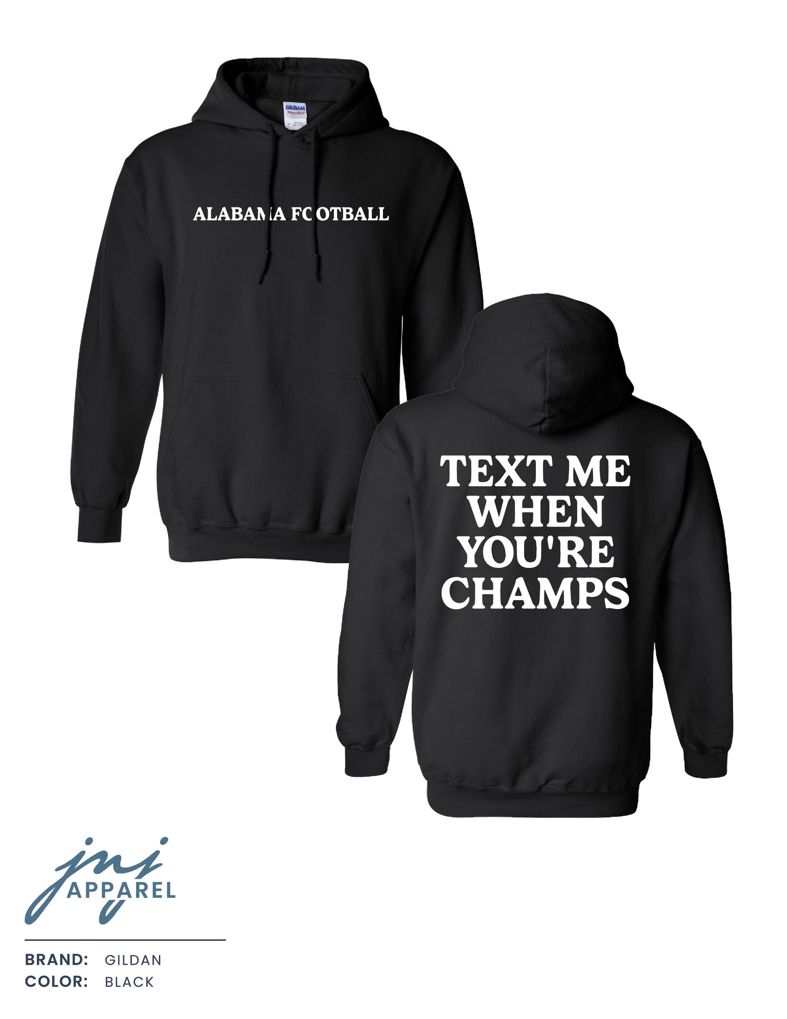Text Me When You're Champs Hoodie - Quick Ship – JNJ Apparel Store
